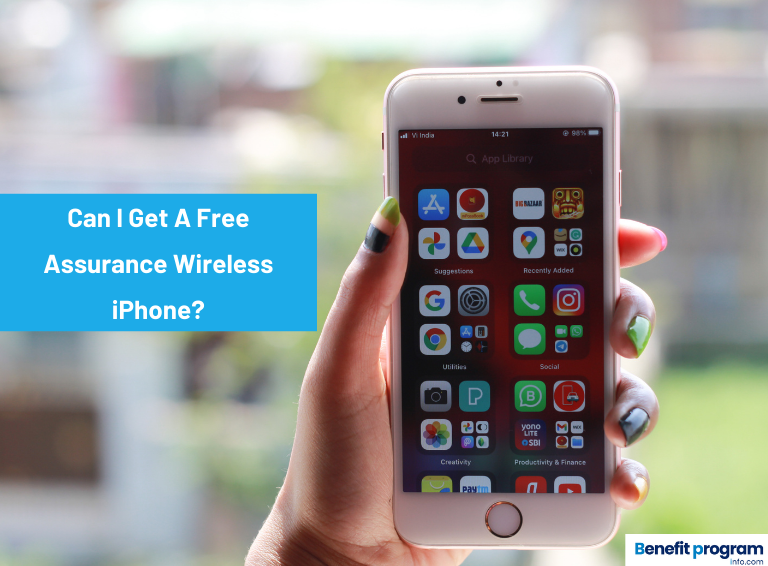 Can I Get A Free Assurance Wireless IPhone BenefitProgramInfo