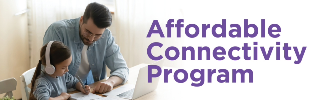 Affordable Connectivity Program is a government initiative providing affordable connected services